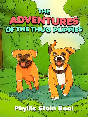 cover image of The Adventures of the Thug Puppies